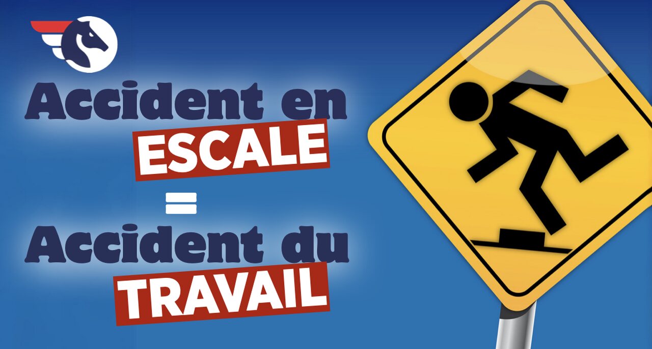 Accident en escale = Accident du Travail